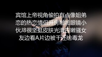 宾馆上帝视角偸拍有点像姐弟恋的热恋情侣开房啪啪眼镜小伙J8很坚挺皮肤光滑白嫩骚女友边看A片边被干还给毒龙