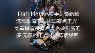 步行街一路跟踪抄底有钱人家的漂亮媳妇哦槽！这身材这腿绝了