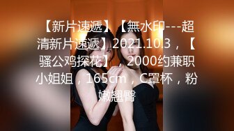 爆乳波霸骚御姐【甜甜轰炸】童颜巨乳自慰~抠穴出白浆合集【154v】 (10)