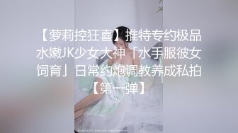 【新片速遞】  女仆装大哥无套啪啪传教士，操双马尾辫子的美少妇 一顿输出狠狠打桩