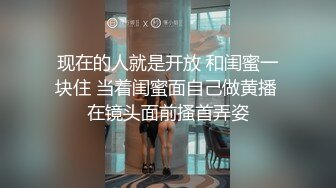 厕拍大神看到一对小情侣鬼鬼祟祟一起进了女厕所,我就知道肯定有好事,最后故意让他俩发现