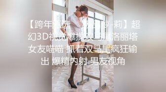 （第二场）门票88欣赏别人的女友被啪啪再约高颜值清纯兼职小姐姐