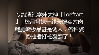 刚健完身的帅小伙约炮极品白嫩美少女酒店镜子前口交做爱自拍shimura Ken