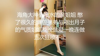 2023-5-19情趣酒店绿叶房偷拍豹纹内裤小女生和巨屌男友爱裸睡，睡醒来一炮