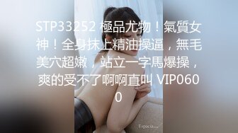 《乐橙云✿真实泄密》大学城宾馆上帝视角欣赏2对学生情侣开房造爱，能听到对话，天然极品八字巨乳，饥渴难耐衣服不脱就搞起来