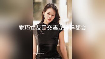 乖巧女友口交毒龙样样都会