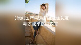 onlyfans极品尤物! 巨乳女神 babynookie 口交深喉 自慰露出 口爆啪啪2