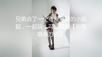   巨乳女神爆乳输出，无毛小穴，干干净净抽插，爽得美女嗷嗷叫