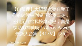 性瘾娇妻爱3p在别人胯下尽情呻吟