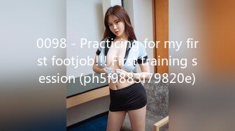 0098 - Practicing for my first footjob!!! First training session (ph5f9883f79820e)